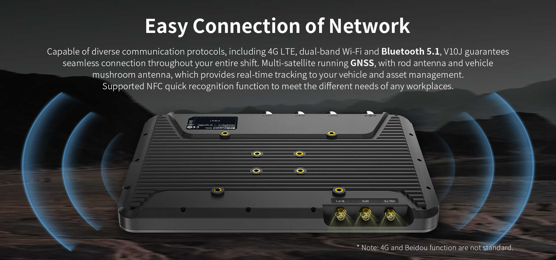 Capable of diverse communication protocols, including 4G LTE, dual-band Wi-Fi and Bluetooth 5.1, 